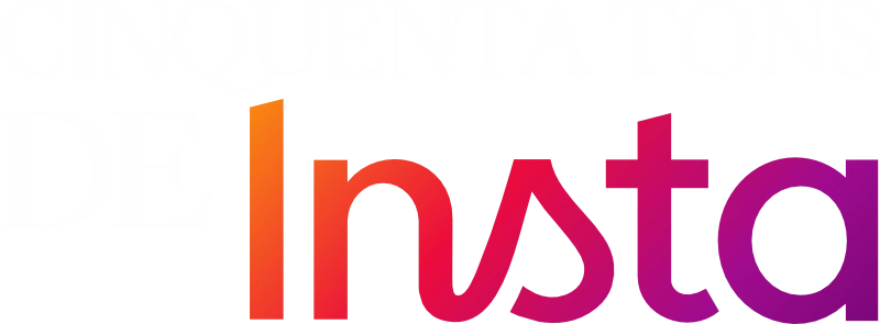 Cinquenta Tons de Insta